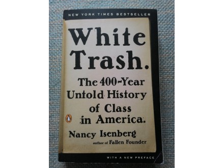 Nancy Isenberg White trash