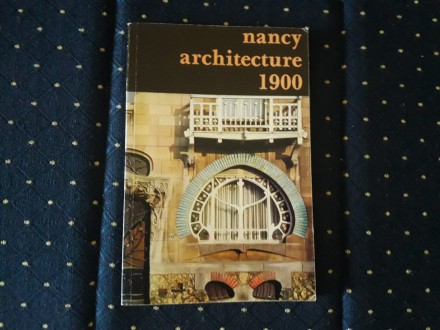 Nancy architecture 1900/ville de Nancy