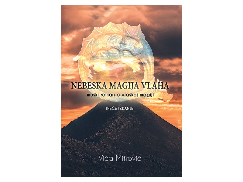 Nebeska magija Vlaha 3. izdanje - Vića Mitrović