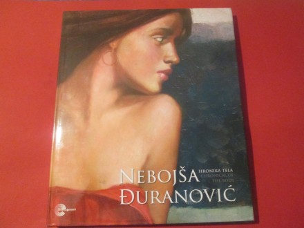 Nebojša Đuranović - hronika tela