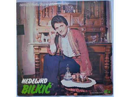 Nedeljko Bilkic - Narodni melos Bosne i Hercegovine