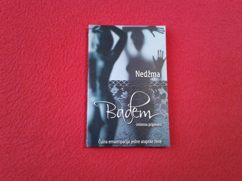 Nedžma - Badem: intimna pripovest