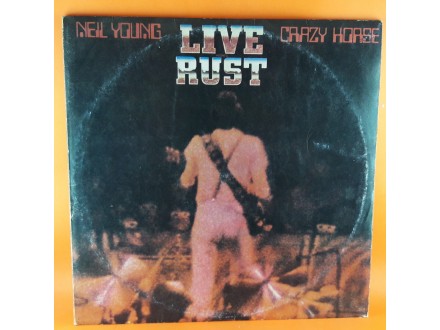 Neil Young &;;;; Crazy Horse ‎– Live Rust, 2 x LP