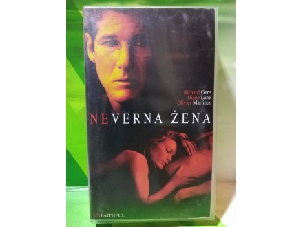 Neverna Žena - Richard Gere / Diana Lane / VHS /