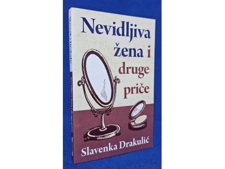 Nevidljiva žena i druge priče - Slavenka Drakulić
