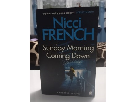 Nicci French- Sunday morning coming down