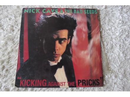 Nick Cave - Kicking against the pricks