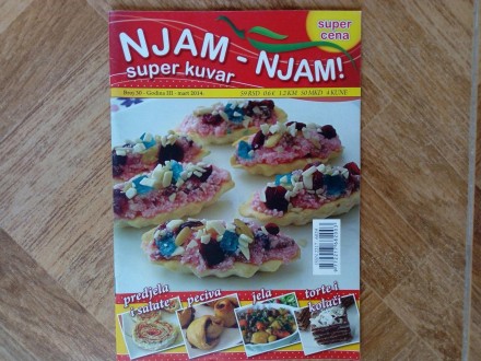 Njam-njam! Super kuvar - Broj 30 - mart 2014.