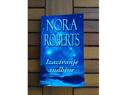 Nora Roberts - Izazivanje sudbine