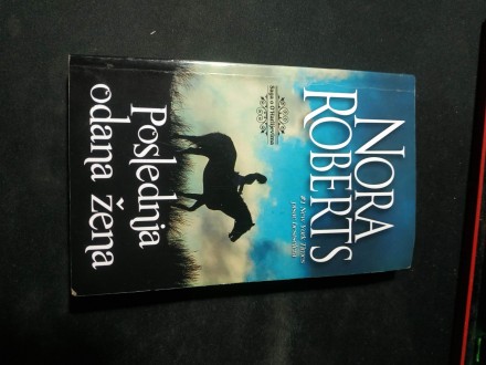 Nora Roberts - Poslednja odana žena