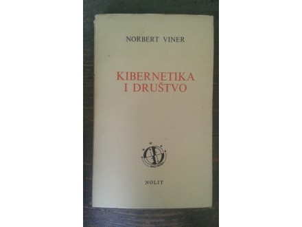 Norbert Viner: KIBERNETIKA I DRUŠTVO
