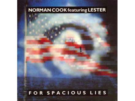 Norman Cook - For Spacious Lies