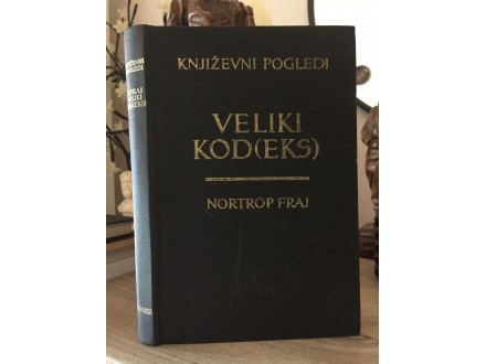 Nortrop Fraj VELIKI KOD(EKS) / Biblija i književnost