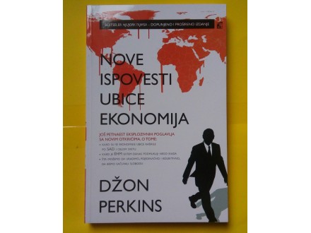 Nove ispovesti ubice ekonomija - Džon Perkins
