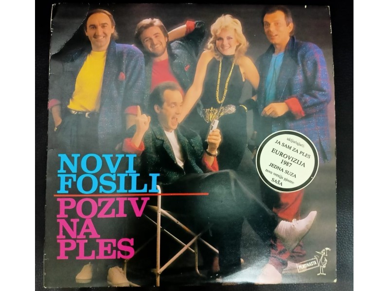 Novi Fosili ‎– Poziv Na Ples LP (Jugoton,1987)