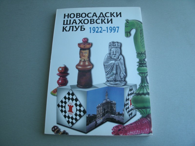 Novosadski šahovski klub 1922-1997