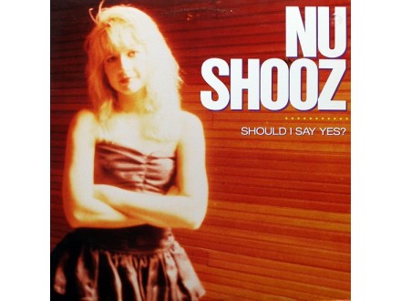 Nu Shooz ‎– Should I Say Yes? MAXI SINGL LP format