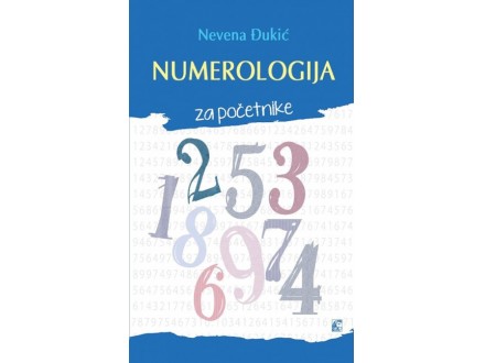 Numerologija za početnike - Nevena Đukić