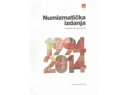 Numizmaticka izdanja Hrvatske Narodne Banke 1994-2014.