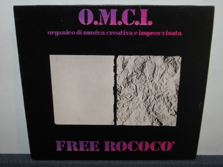 O.M.C.I. - Free Rococò