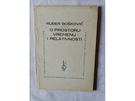 O prostoru, vremenu i relativnosti - Ruđer Bošković