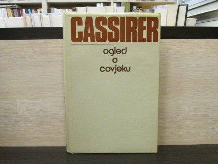 OGLED O ČOVJEKU - Ernst Cassirer