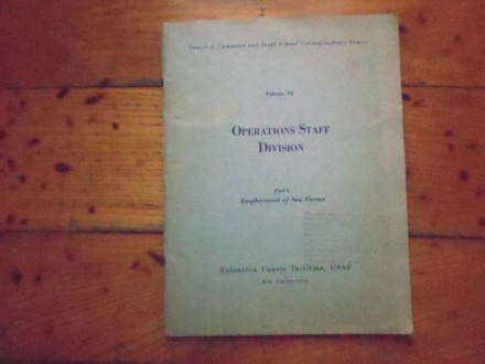 OPERATIONS STAFF DIVISION VOLUME 12 EMPLOYMENT OF SEA F