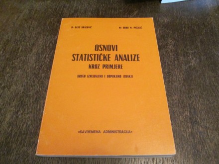 OSNOVI STATISTIČKE ANALIZE; Dragović/ Pašalić