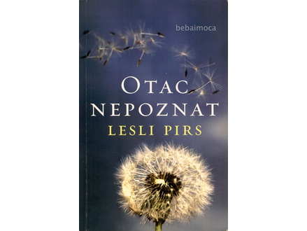 OTAC NEPOZNAT - Lesli Pirs