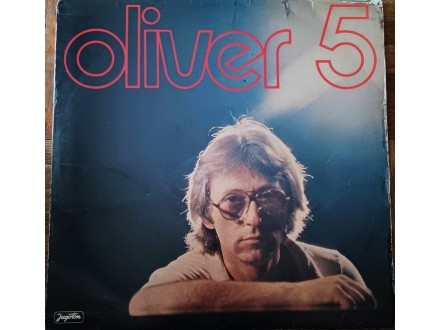 Oliver Dragojevic-Oliver 5 LP (1980)