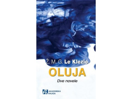 Oluja – dve novele - Žan-Mari Gistav Le Klezio