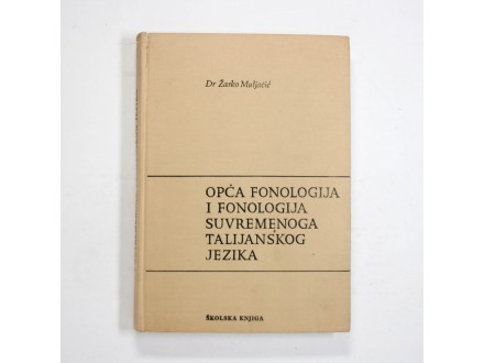 Opća fonologija i fonologija suvremenog talijanskog jez