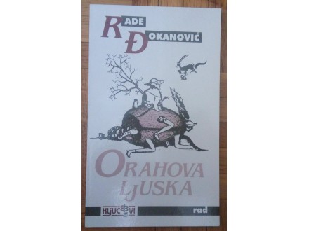 Orahova ljuska  Rade Djokanović