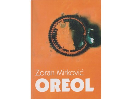 Oreol - Zoran Mirković