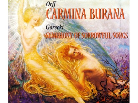 Orff / Gorecki – Carmina Burana / Symphony Of Sorrowf