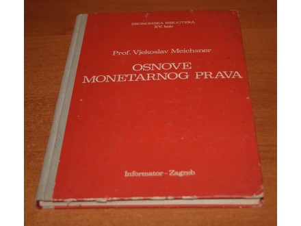 Osnove monetarnog prava, Vjekoslav Meichsner