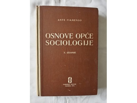 Osnove opće sociologije - Ante Fiamengo