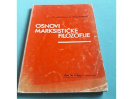 Osnovi marksističke filozofije dr Andrija B. Stojković