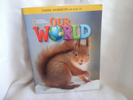 Our world national geographic workbook starter CD