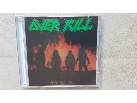 Overkill Feel The Fire (1985)