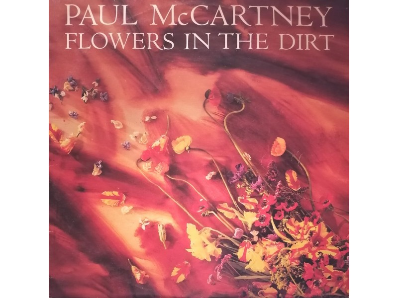 PAUL McCARTNEY - Flowers In The Dirt