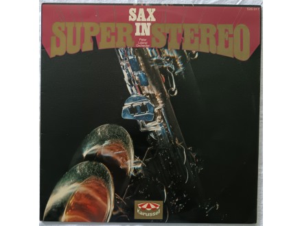 PETER LOLAND ORCHESTER- Sax in super stereo