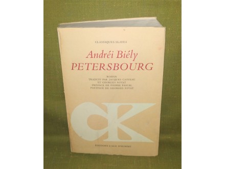 PETERSBOURG - ANDREI BIELY * NA FRANCUSKOM