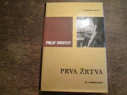 PHILIP KNIGHTLEY - PRVA ZRTVA
