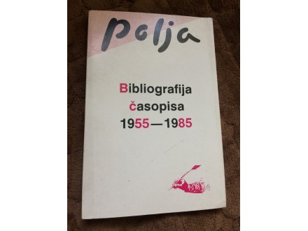 POLJA Bibliografija časopisa 1955-1985
