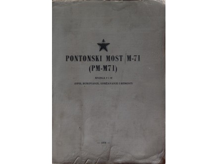 PONTONSKI MOST M-71 (PM-M71) knjiga I i II