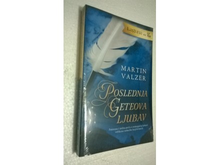 POSLEDNJA GETEOVA LJUBAV-MARTIN VALZER