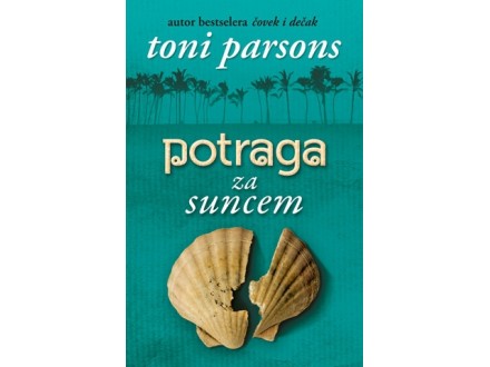 POTRAGA ZA SUNCEM - Toni Parsons