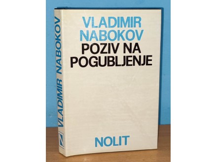 POZIV NA POGUBLJENJE Vladimir Nabokov