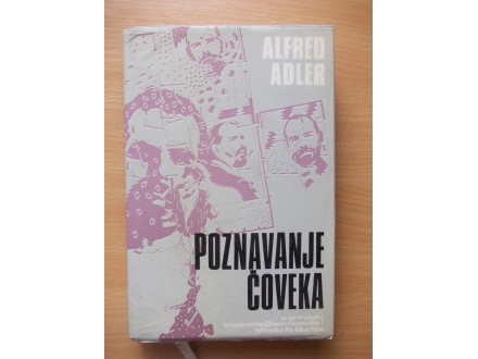 POZNAVANJE ČOVEKA - Alfred Adler